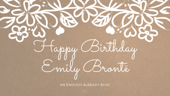 Happy Birthday Emily Brontë