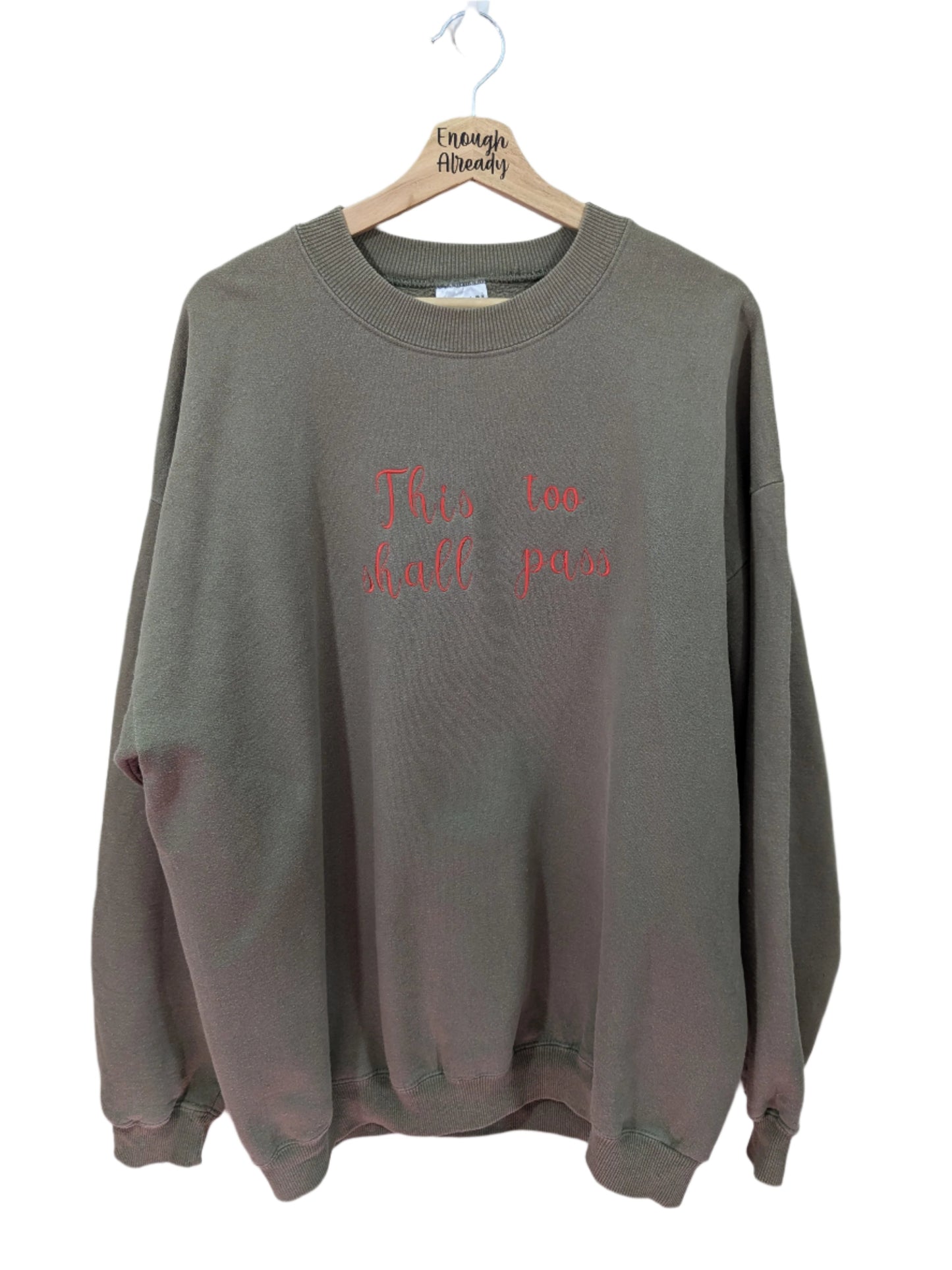 This Too Shall Pass Reworked Sweatshirts - Rainbow Embroidery Thread - Retro Font - Multiple Sizes and Colours