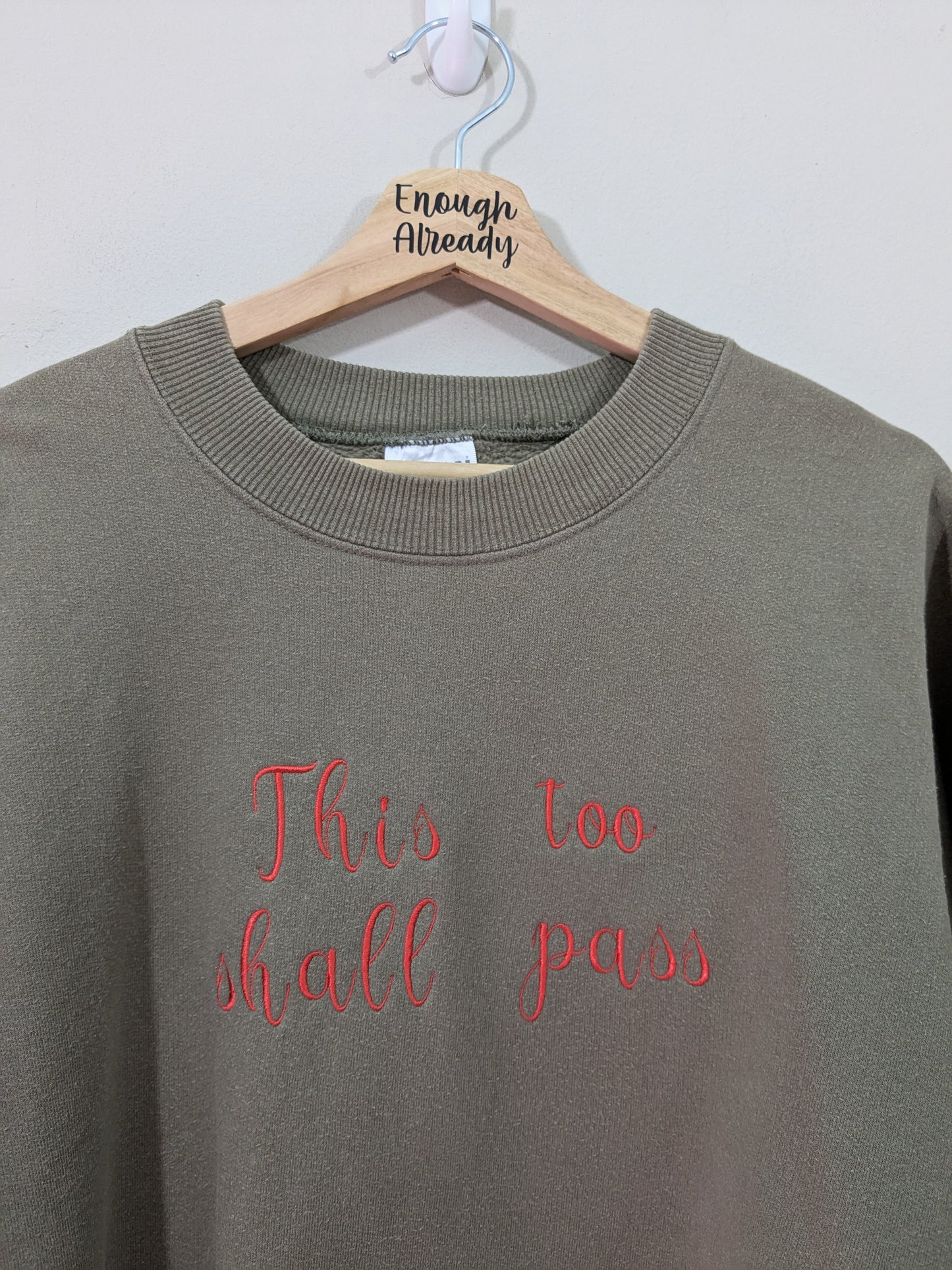 This Too Shall Pass Reworked Sweatshirts - Rainbow Embroidery Thread - Retro Font - Multiple Sizes and Colours