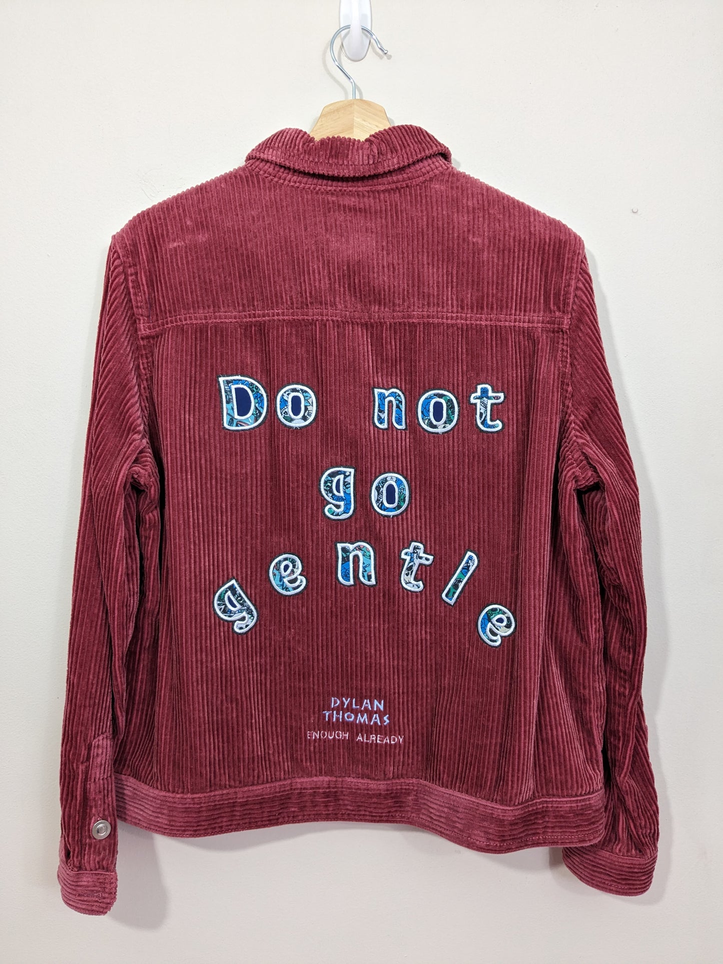 Size 14 Reworked Corduroy Jacket - Hand Sewn Applique - Do Not Go Gentle by Dylan Thomas