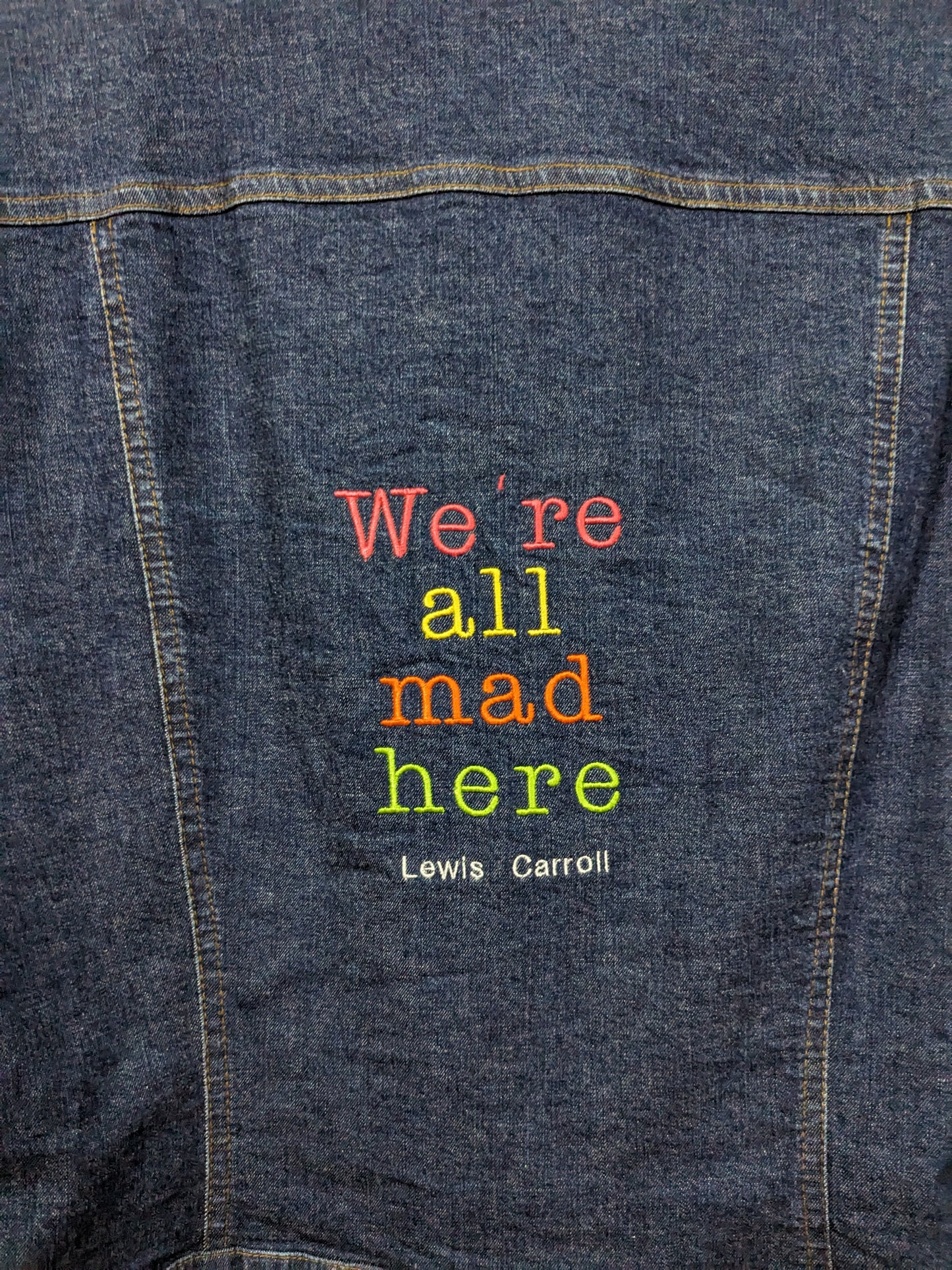 Size 14 Lewis Carroll Denim Jacket - Rainbow Thread - We're All Mad Here Bookish Alice in Wonderland Quote