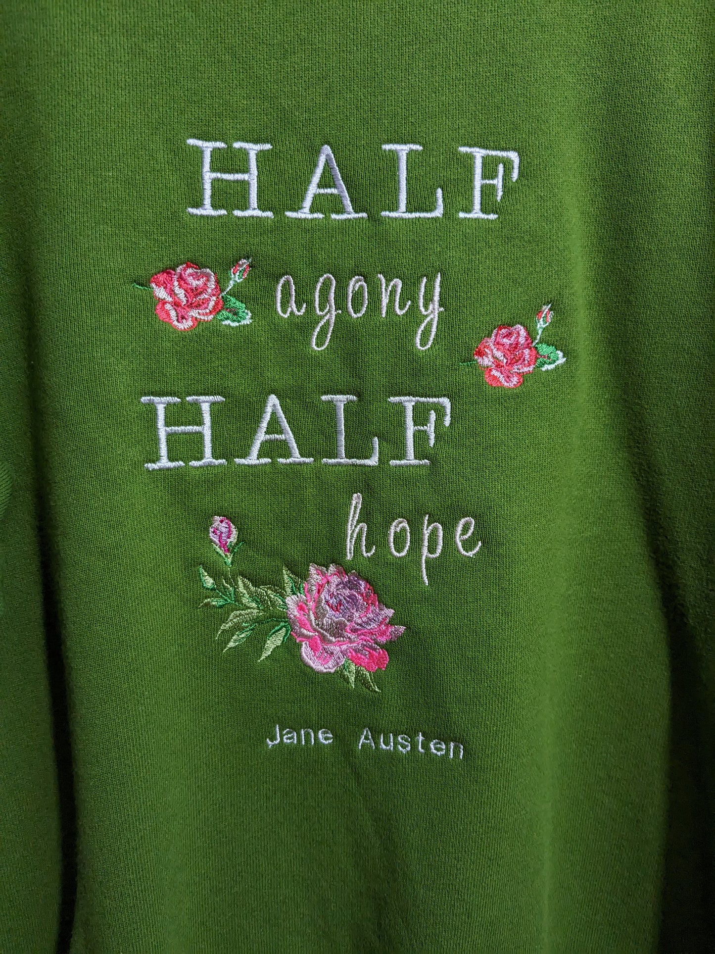 Size XL Green Reworked Sweatshirt - Embroidered Jane Austen - Half Agony Half Hope Floral Design