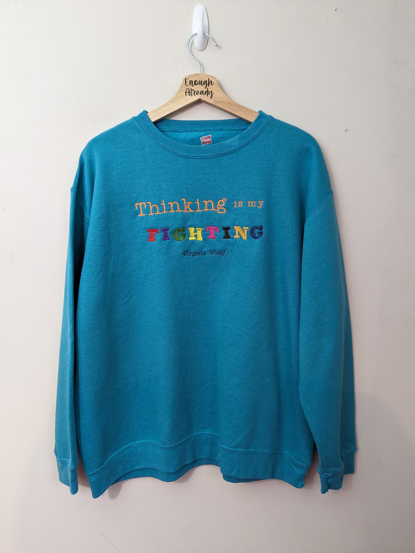 XL Upcycled Turquoise Reworked Sweatshirt - Rainbow Virginia Woolf Bookish Design 'Thinking is my Fighting'