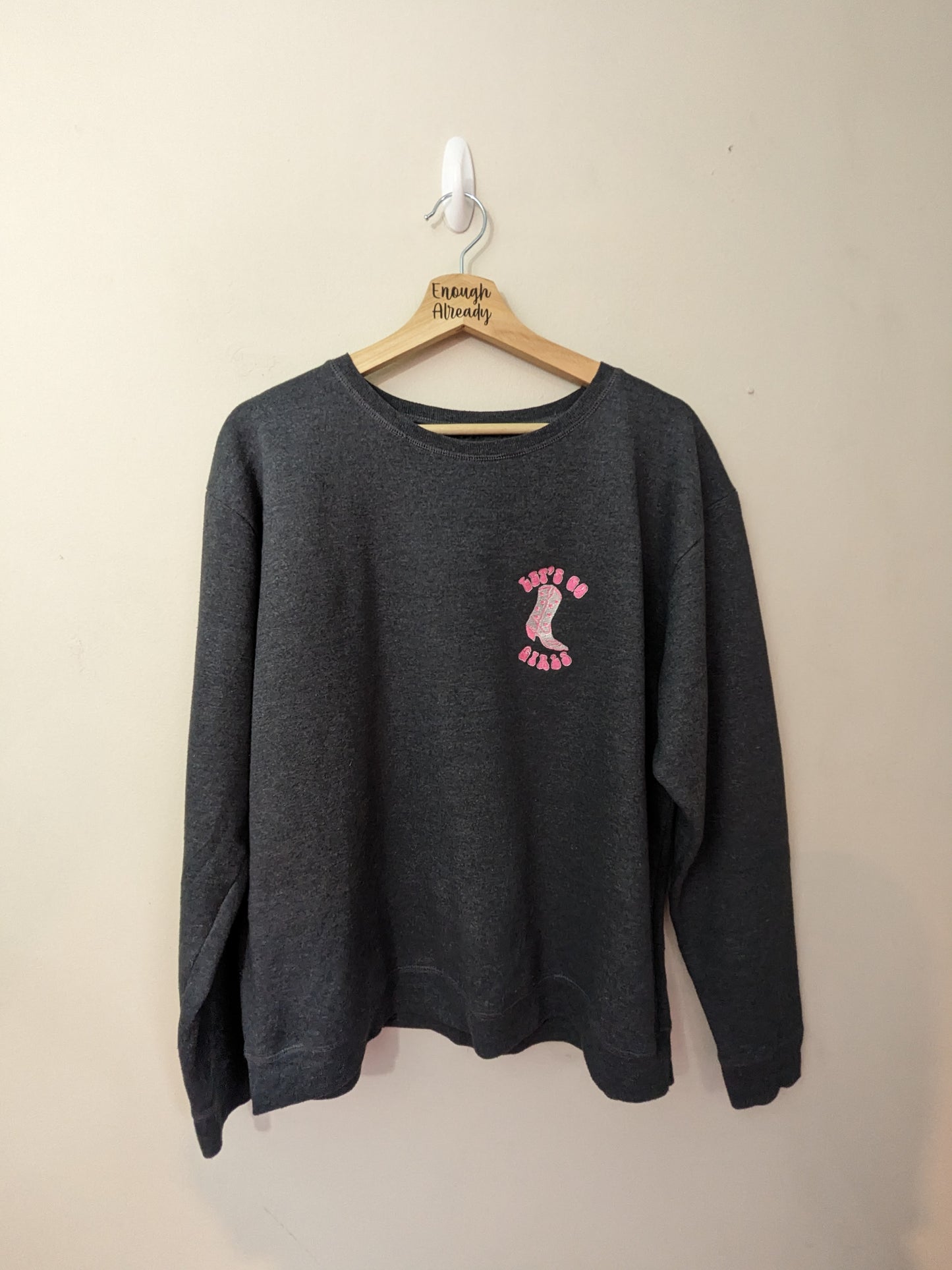 XL Grey Upcycled Sweatshirt - Embroidered Cowgirl / Western Design - Let's Go Girls - Pink Neon Thread