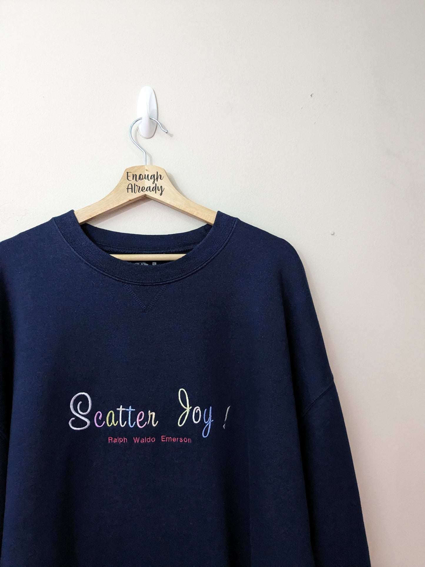 Size XL Classic Navy Sweatshirt - Embroidered Pastel 'Scatter Joy' by Ralph Waldo Emerson - Happy Reworked Clothing