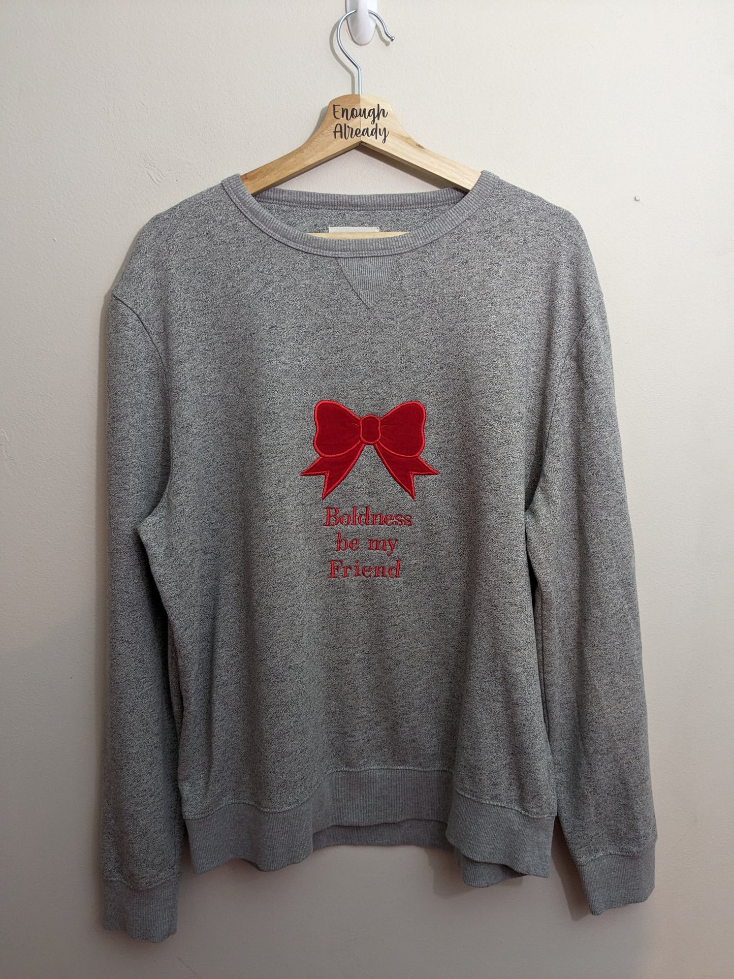 XL Grey Sweatshirt - Upcycled by Us - Embroidered With Shakespeare Quote and Big Bow Design