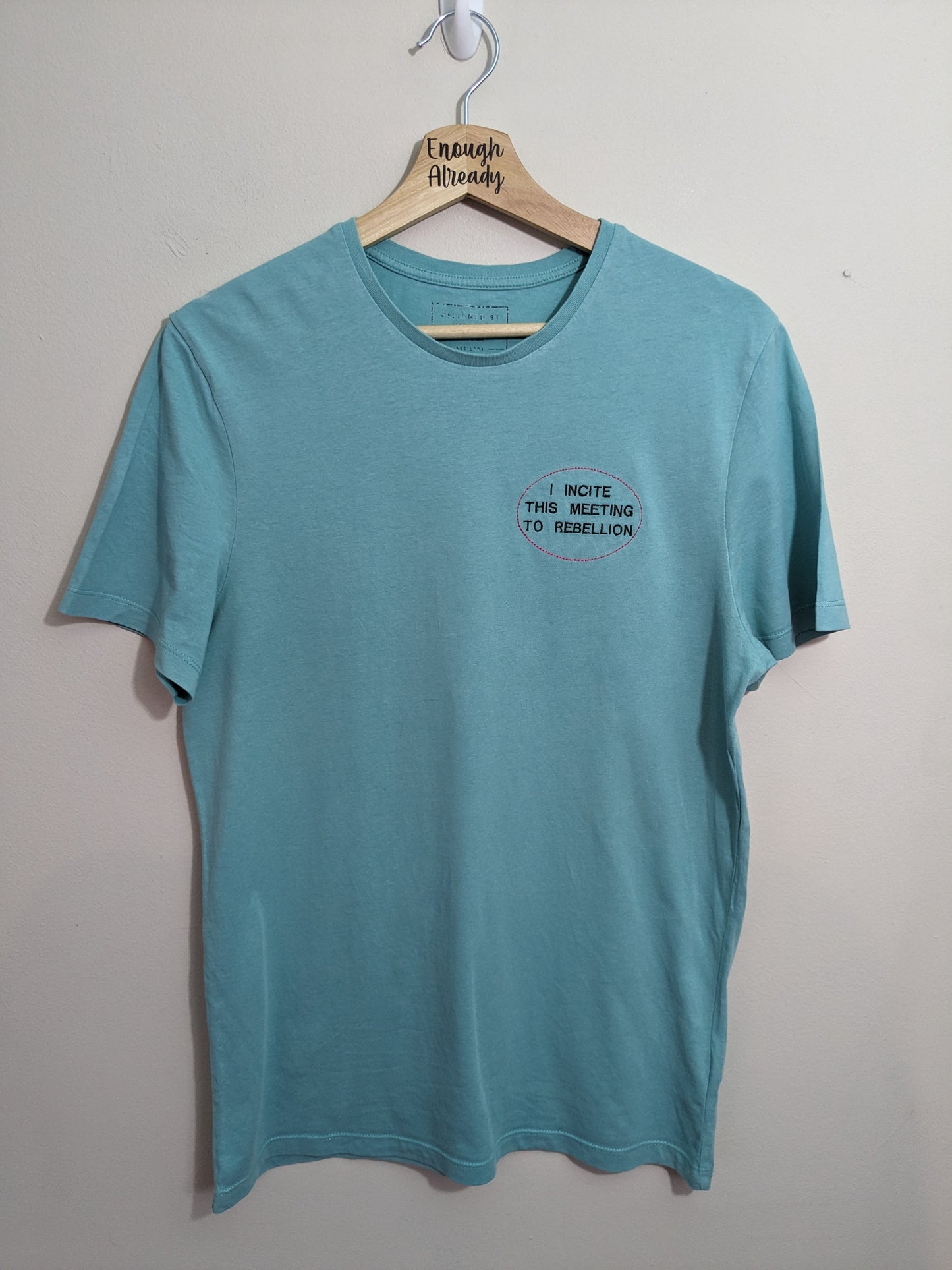 Small Light Blue T-shirt - Embroidered Suffragette Iconic Quote - Emmeline Pankhurst 'I Incite This Meeting To Rebellion'