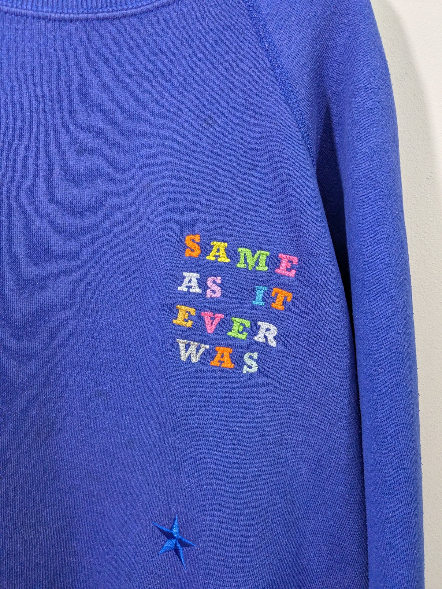 XXL Same As It Ever Was Rainbow Design *SMALL MARKS REDUCED PRICE* - Talking Heads Inspired Reclaimed Embroidered Sweatshirt