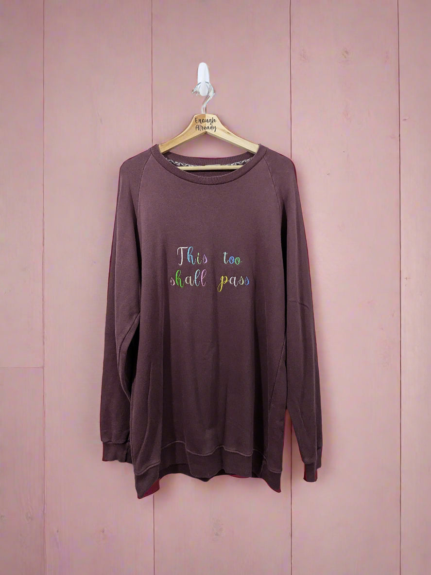 This Too Shall Pass Reworked Sweatshirts - Rainbow Embroidery Thread - Retro Font - Multiple Sizes and Colours