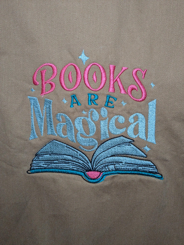 Books Are Magical - Reworked Sweatshirts and Shackets - Bookish Embroidery - Whimsical - Bibliophile Heaven