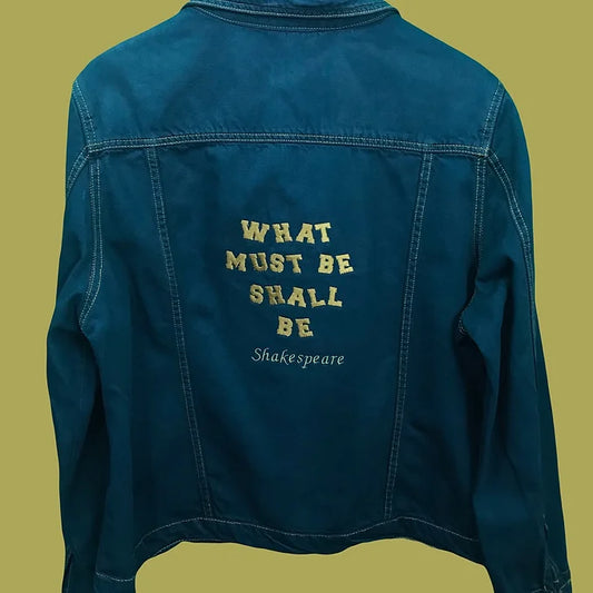 Size 20: Teal Green Denim Jacket- Embroidered William Shakespeare Quote
